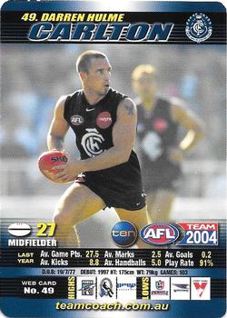 2004 Team Zone AFL Team #49 Darren Hulme Front